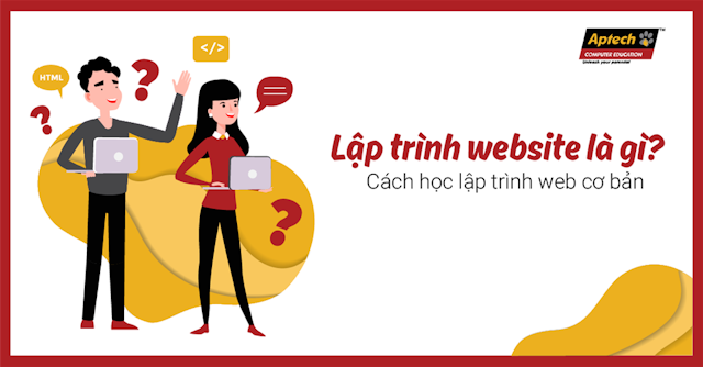 lap-trinh-website-la-gi-cach-hoc-lap-trinh-web-co-ban
