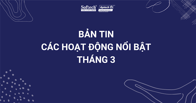 cung-softech-aptech-nhin-lai-nhung-hoat-dong-noi-bat-thang-3